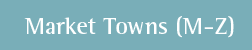 Market Towns (M-Z)